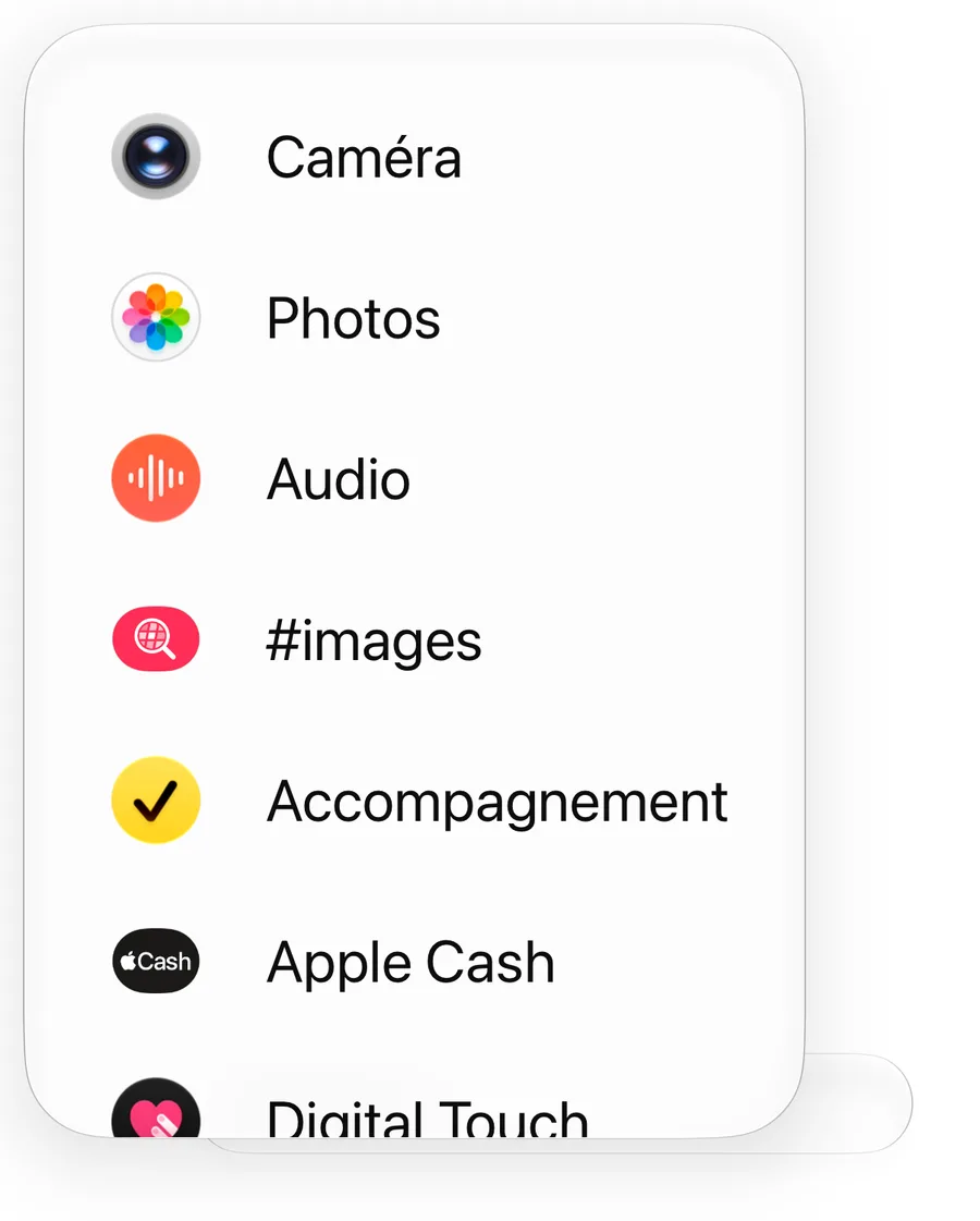 Une conversation dans Messages, menu du bouton + ouvert au-dessus de la zone de saisie. Il liste Caméra, Photos, Audio, #images, Accompagnement, Apple Cash, puis Digital Touch, coupé en bas.