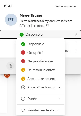 Menu de statut de Teams ouvert depuis la photo de profil. Six entrées : Disponible, Occupé(e), Ne pas déranger, De retour bientôt, Apparaître absent, Apparaître hors ligne. En dessous, Durée et Réinitialiser le statut.